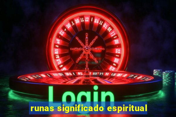 runas significado espiritual